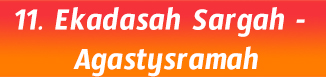 11.Ekadasah Sargah- Agastysramah